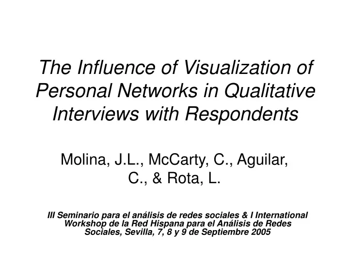 the influence of visualization of personal networks in qualitative interviews with respondents