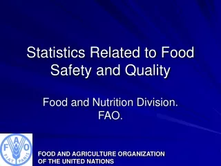 Statistics Related to Food Safety and Quality