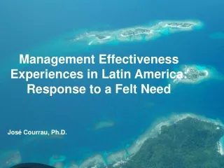 Management Effectiveness Experiences in Latin America: Response to a Felt Need