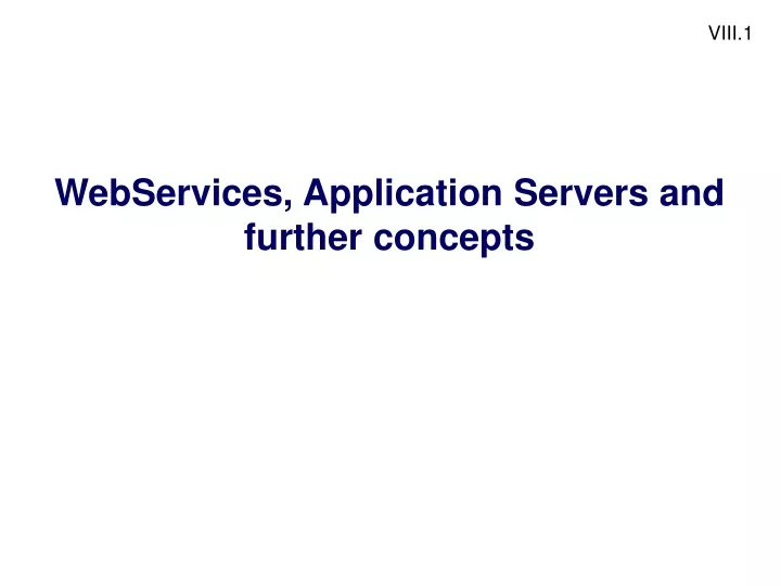 webservices application servers and further