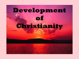 Development  of  Christianity
