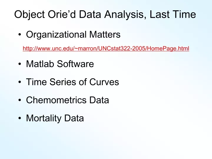 object orie d data analysis last time
