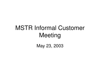 MSTR Informal Customer Meeting
