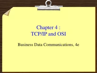 Chapter 4 :  TCP/IP and OSI