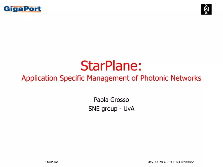 starplane application specific management of photonic networks