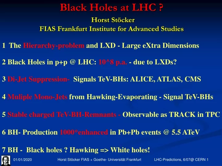 black holes at lhc h orst st cker fias frankfurt institute for advanced studies