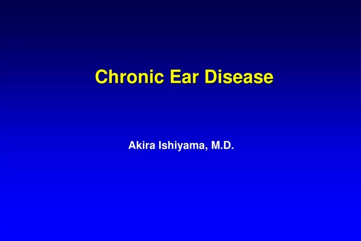 chronic ear disease