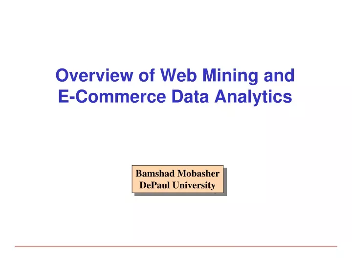 overview of web mining and e commerce data analytics