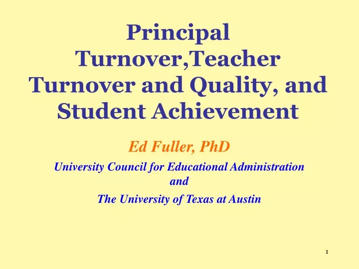 principal turnover teacher turnover and quality
