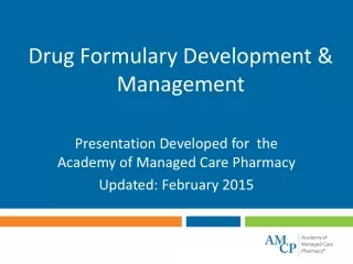 Drug Formulary Development &amp; Management