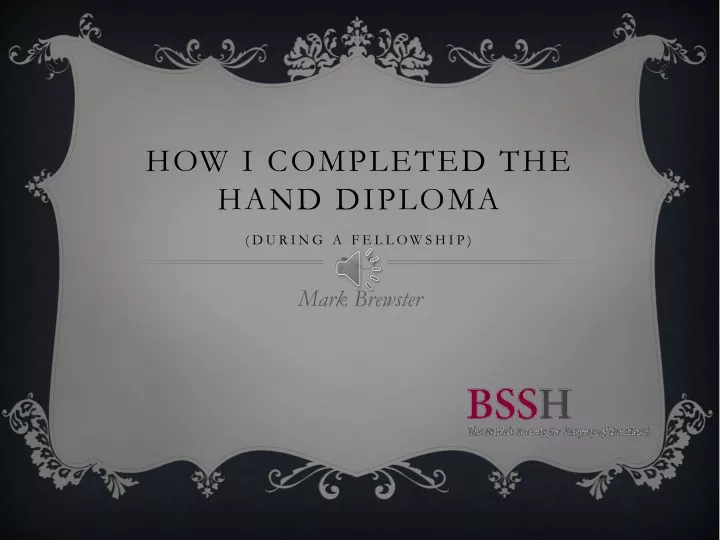 how i completed the hand diploma during a fellowship