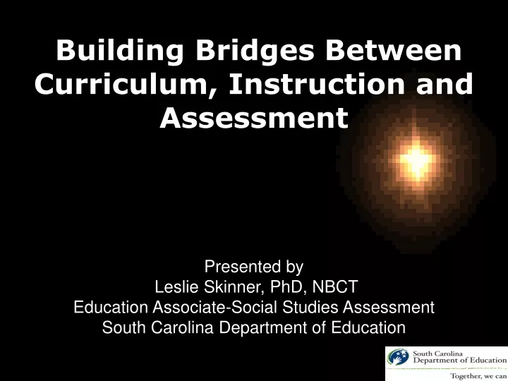building bridges between curriculum instruction