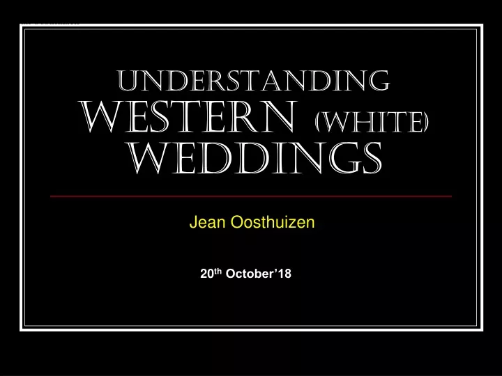 understanding western white weddings