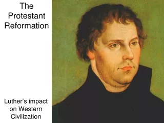 Luther’s impact on Western Civilization