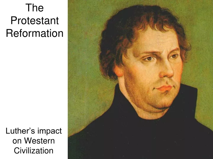 luther s impact on western civilization