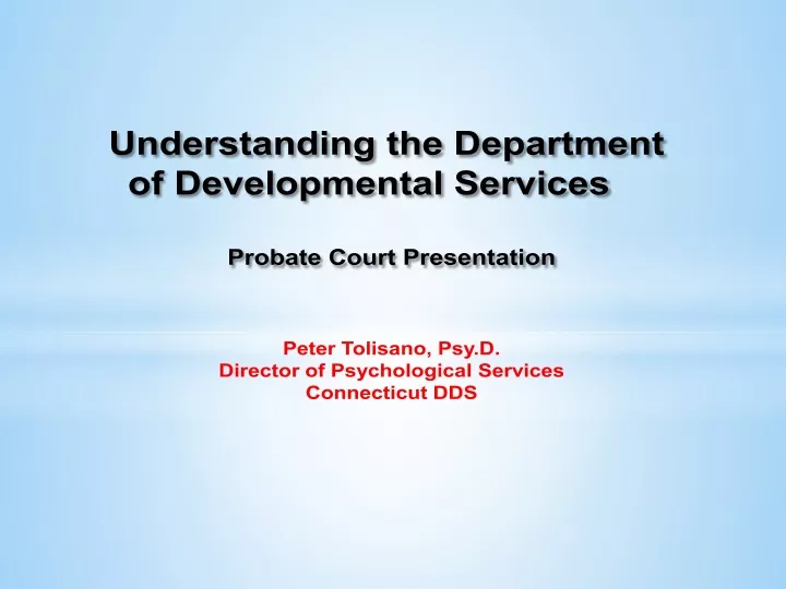 understanding the department of developmental