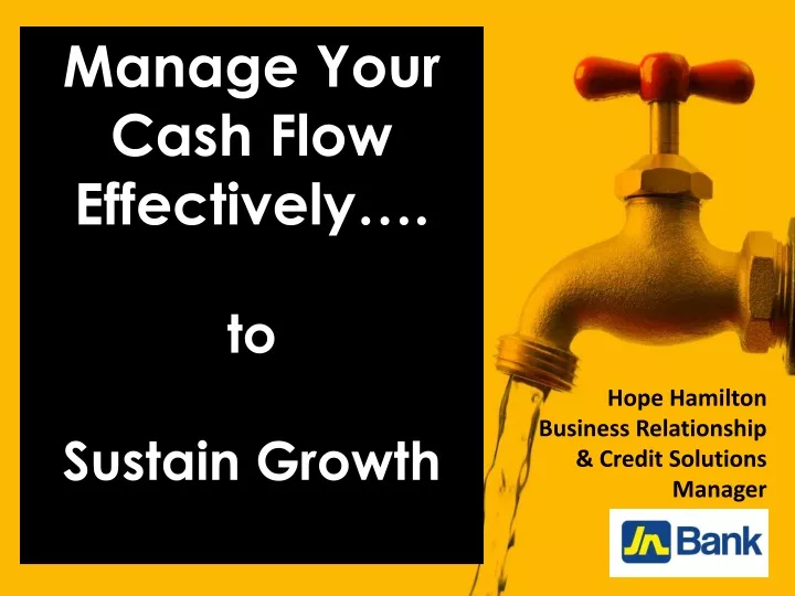 manage your cash flow effectively to sustain