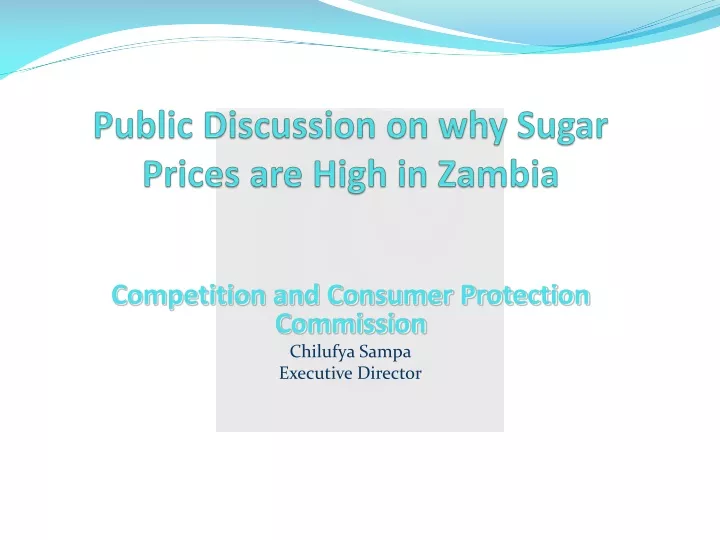 public discussion on why sugar prices are high in zambia