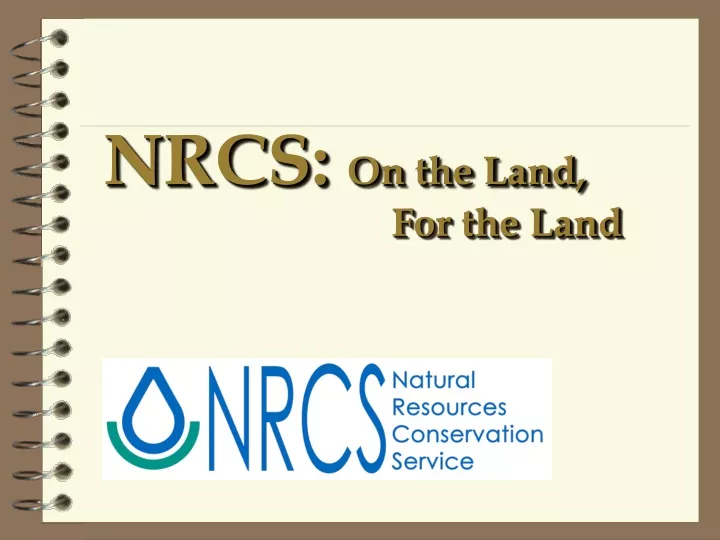 nrcs on the land for the land