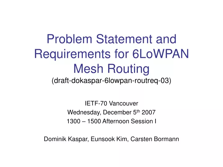 problem statement and requirements for 6lowpan mesh routing draft dokaspar 6lowpan routreq 03