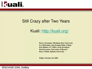 Still Crazy after Two Years Kuali:  kuali/