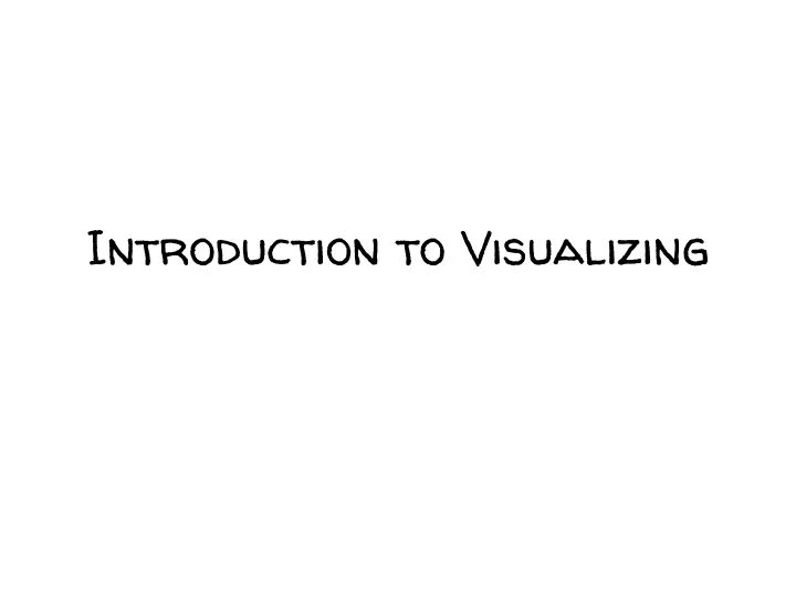 introduction to visualizing