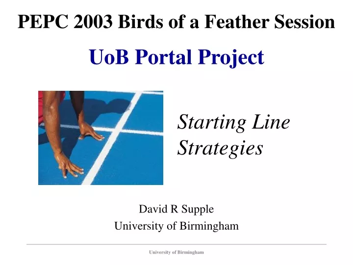 pepc 2003 birds of a feather session uob portal project