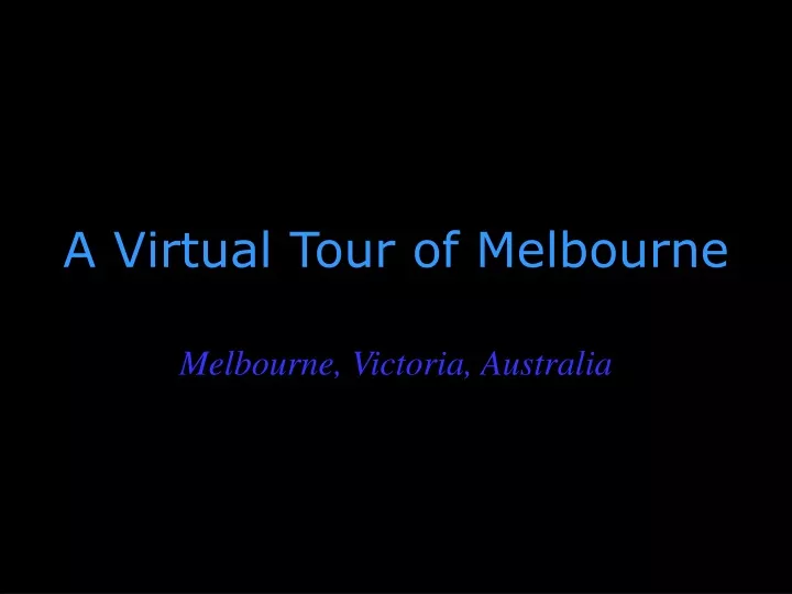 a virtual tour of melbourne