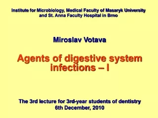 Miroslav Votava Agents of digestive system infections  – I