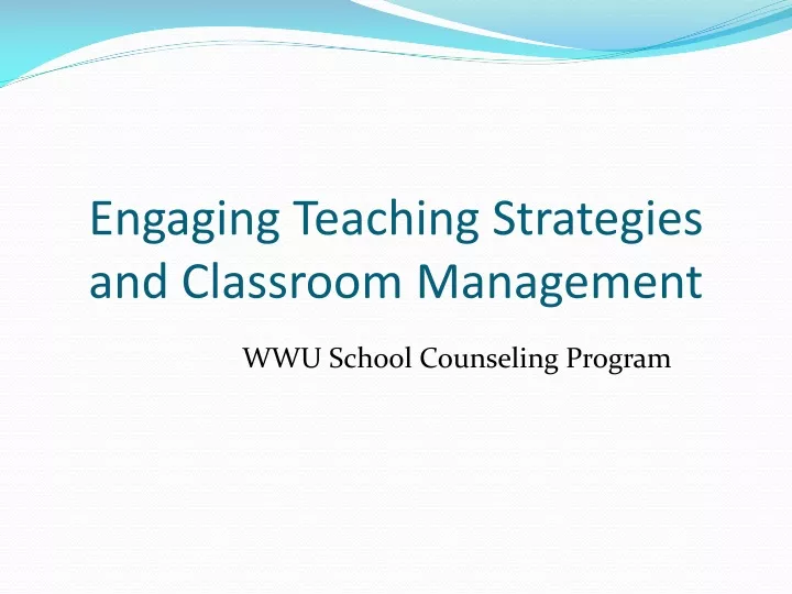 engaging teaching strategies and classroom management