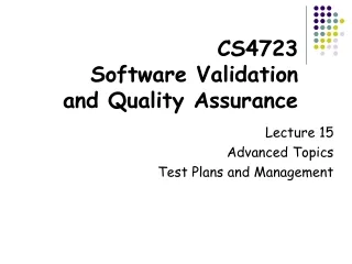 CS4723 Software Validation and Quality Assurance