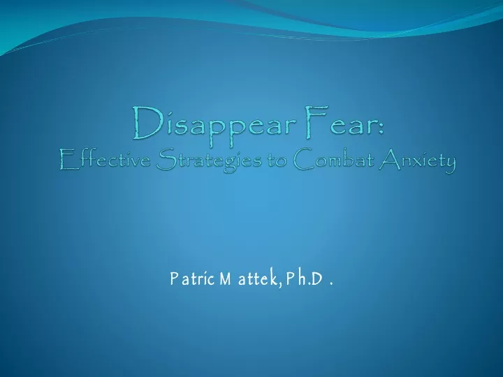 disappear fear effective strategies to combat anxiety