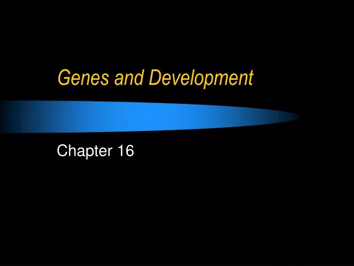 genes and development