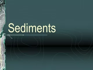 Sediments