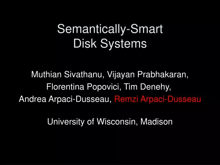 semantically smart disk systems