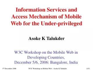 Information Services and Access Mechanism of Mobile Web for the Under-privileged