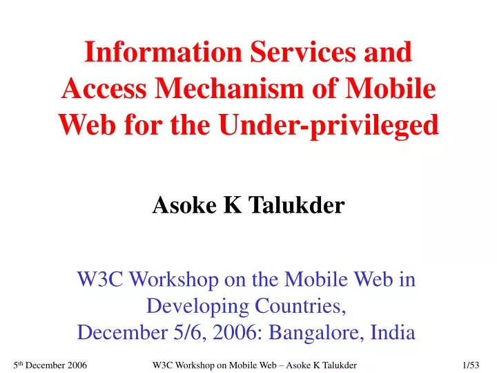 information services and access mechanism of mobile web for the under privileged