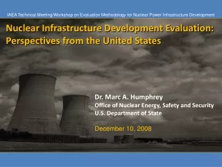 Nuclear Infrastructure Development Evaluation: Perspectives from the United States