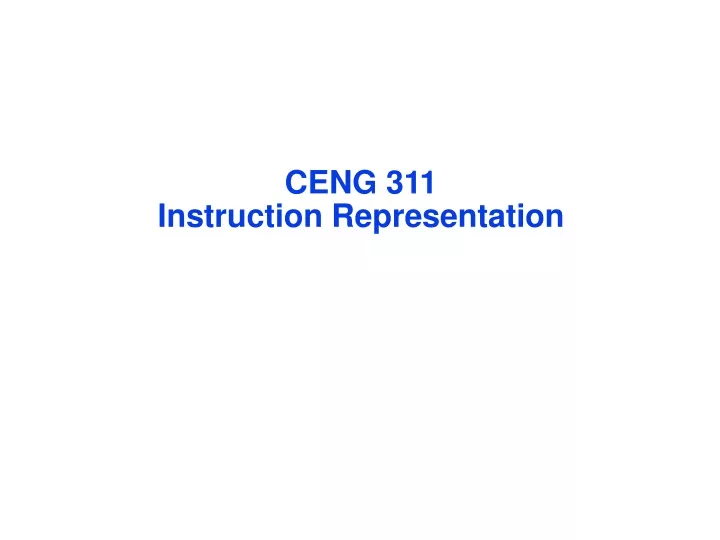 c eng 311 instruction representation