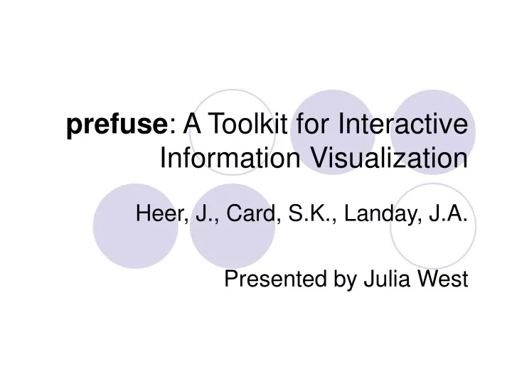 prefuse a toolkit for interactive information visualization