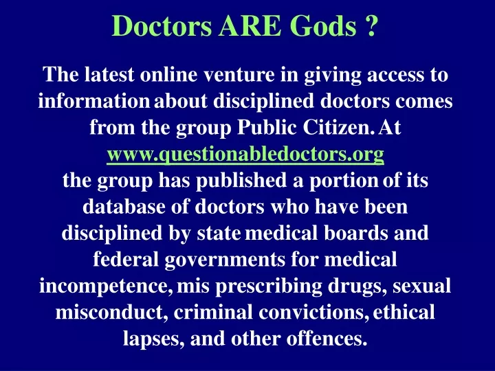 doctors are gods