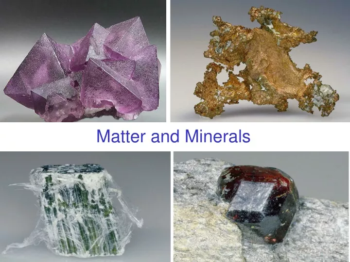 matter and minerals