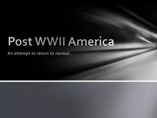 Post WWII America