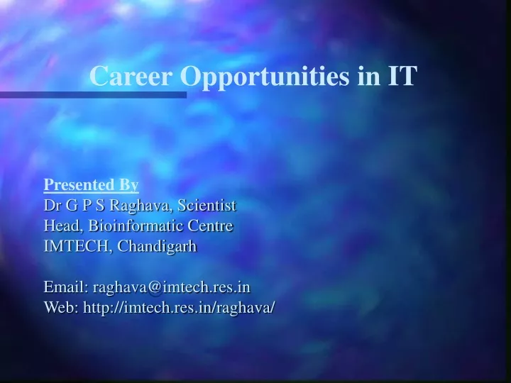 career opportunities in it presented