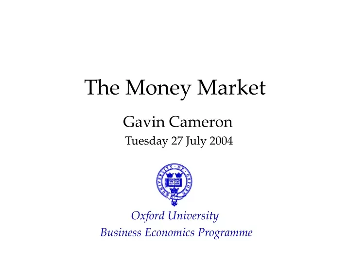 the money market