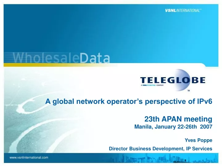 a global network operator s perspective of ipv6