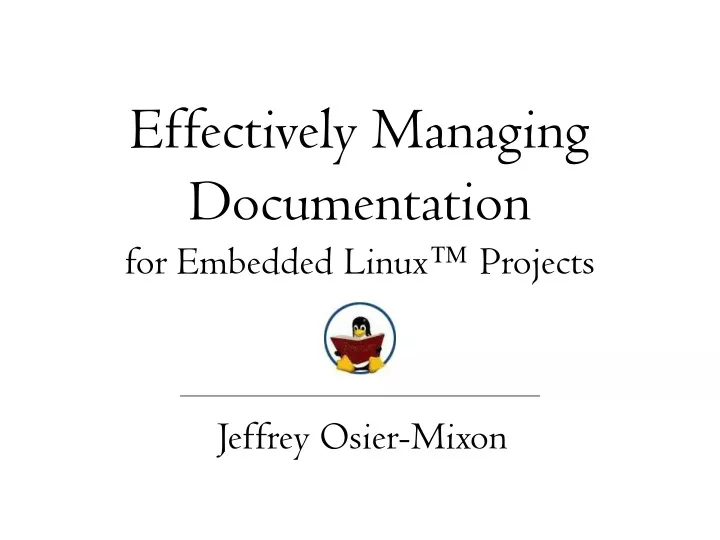 effectively managing documentation for embedded linux projects