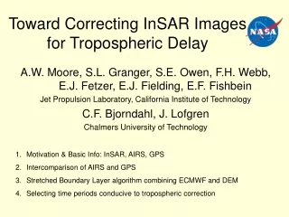 Toward Correcting InSAR Images for Tropospheric Delay