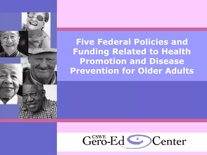five federal policies and funding related