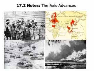 17.2 Notes:  The Axis Advances